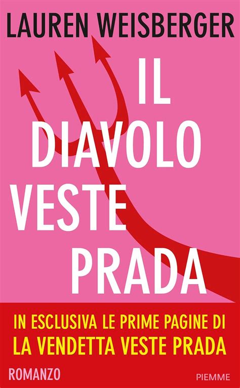 il diavolo veste prada ebook gratis|Il diavolo veste Prada .